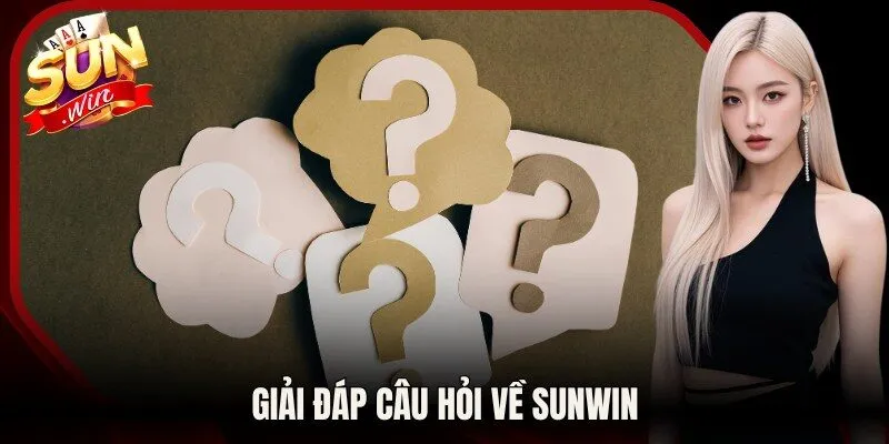 Giải đáp câu hỏi về Sunwin